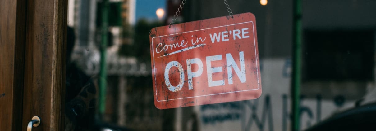 Come in - We're open